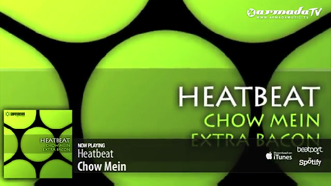 .Heatbeat - Chow Mein (Original Mix) .